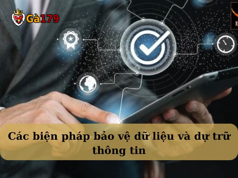 Cách GA179 bảo vệ và lưu trữ dữ liệu