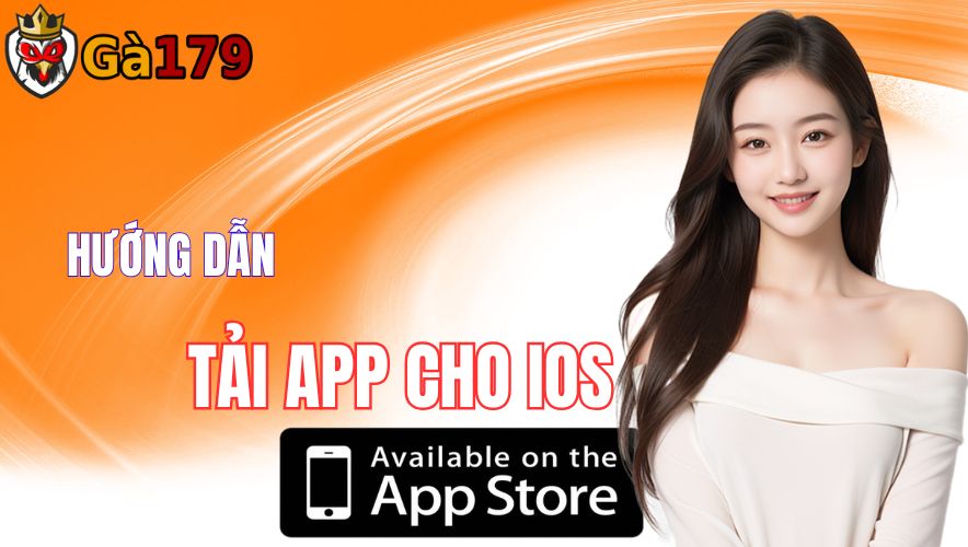 Hướng Dẫn Tải App GA179 Cho IOS