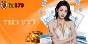 GA179 Khuyến Mãi Nạp Đầu 100% Lên Đến 3888k